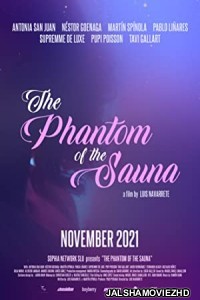 El Fantasma De La Sauna (2021) Hindi Dubbed