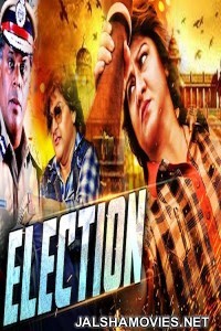 Election (2017) Hindi Dubbed South Indian Movie