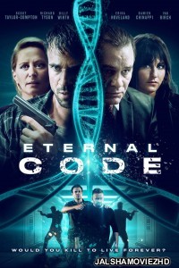 Eternal Code (2019) English Movie
