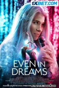 Even In Dreams (2022) Hollywood Bengali Dubbed
