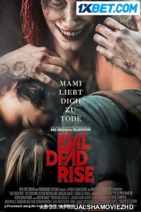 Evil Dead Rise (2023) Bengali Dubbed Movie