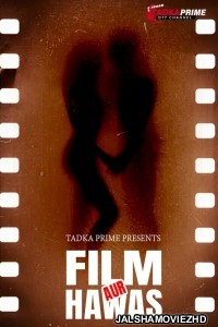 Film Aur Hawas (2024) TadkaPrime Original