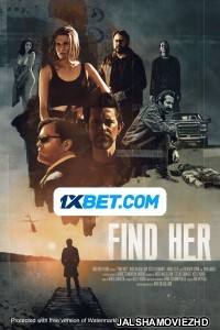 Find Her (2022) Bengali Dubbed Movie