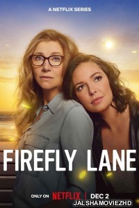 Firefly Lane (2022) Season 2 Hindi Web Series Netflix Original