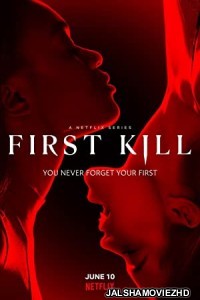First Kill (2022) Hindi Web Series Netflix Original