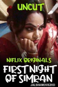 First Night Of Simran (2022) Niflix Original