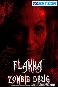 Flakka Zombie Drug (2023) Bengali Dubbed Movie