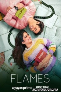 Flames (2023) Season 4 Hindi Web Series Amazon Prime Original