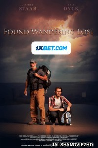 Found Wandering Lost (2022) Hollywood Bengali Dubbed