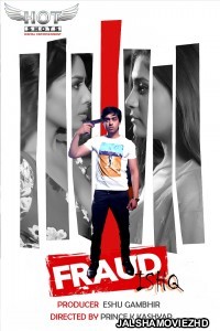 Fraud Ishq (2020) Hindi Web Series HotShots