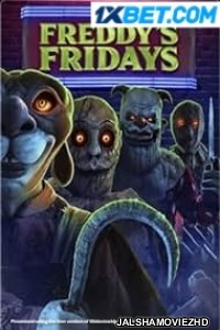 Freddys Fridays (2023) Bengali Dubbed Movie