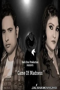 Game Of Madness (2021) Web Series