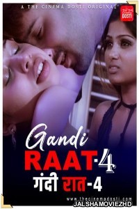 Gandi Raat 4 (2021) CinemaDosti Original