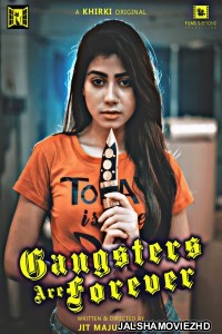 Gangsters Are Forever (2020) Khirki