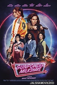 Gunpowder Milkshake (2021) English Movie