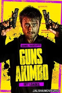 Guns Akimbo (2019) English Movie
