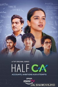 Half CA (2023) Hindi Web Series Amazon MiniTV Original