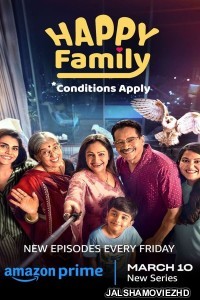 Happy Family Conditions Apply (2023) Hindi Web Series AmazonPrime Original
