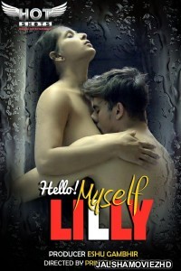 Hello Myself Lilly (2020) Hindi Web Series HotShots Original