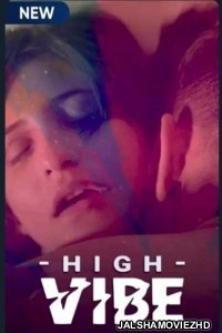 High Vibe (2020) Hindi Web Series MX Original