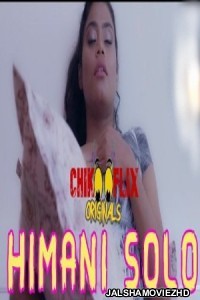 Himani Romantic Solo (2020) ChikooFlix Original