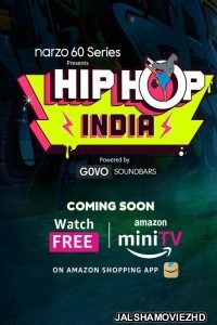Hip Hop India (2023) Hindi Web Series Amazon MiniTV Original