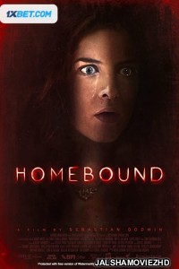 Homebound (2021) Hollywood Bengali Dubbed