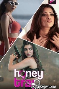 Honey Trap Squad (2023) Hindi Web Series ALT Balaji Original