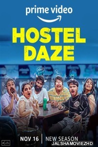 Hostel Daze (2022) Season 3 Hindi Web Series AmazonPrime Original