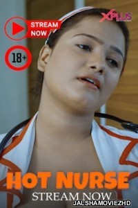 Hot Nurse (2023) XPlus Original