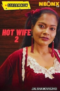 Hot Wife 2 (2023) NeonX Original