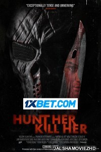 Hunt Her Kill Her (2023) Hollywood Bengali Dubbed