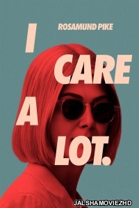 I Care a Lot (2021) English Movie