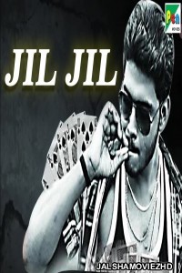 JIL JIL (2019) South Indian Hindi Dubbed Movie