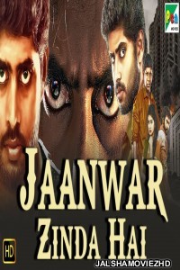 Jaanwar Zinda Hai (2019) South Indian Hindi Dubbed Movie