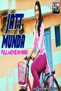 Jatt Munda (2018) South Indian Hindi Dubbed Movie