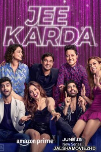 Jee Karda (2023) Hindi Web Series Amazon Prime Original