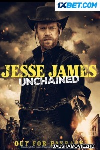 Jesse James Unchained (2022) Hollywood Bengali Dubbed