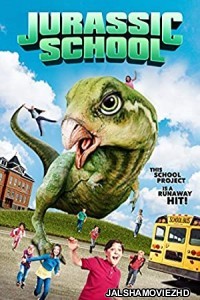 Jurassic School (2017) Hindi Dubbed