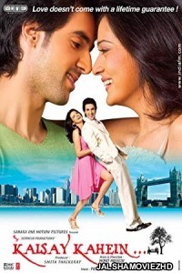 Kaisey Kahein (2007) Hindi Movie