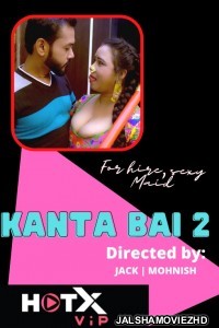 Kanta Bai 2 (2021) HotX Original