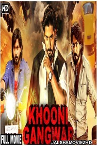Khooni Gangwar (2020) South Indian Hindi Dubbed Movie