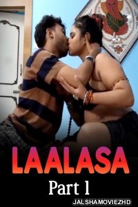 Laalasa (2023) Erotic Short Film