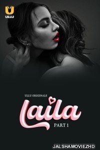 Laila (2024) Ullu Original