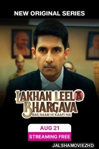 Lakhan Leela Bhargava (2023) Hindi Web Series JioCinema Original