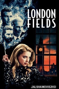 London Fields (2018) Hindi Dubbed