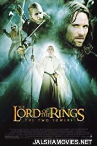 Lord Of The Rings The Two Towers (2002) Dual Audio Hindi Dubbed