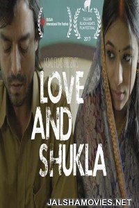 Love And Shukla (2017) Hindi Movie