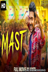 MAST (2019) South Indian Hindi Dubbed Movie