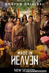 Made in Heaven (2023) Season 2 Hindi Web Series Amazon Prime Original